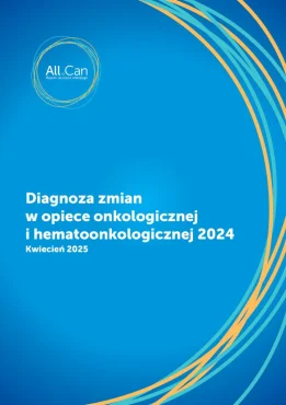 Diagnoza zmian w opiece onkologicznej i hematoonkologicznej 2024